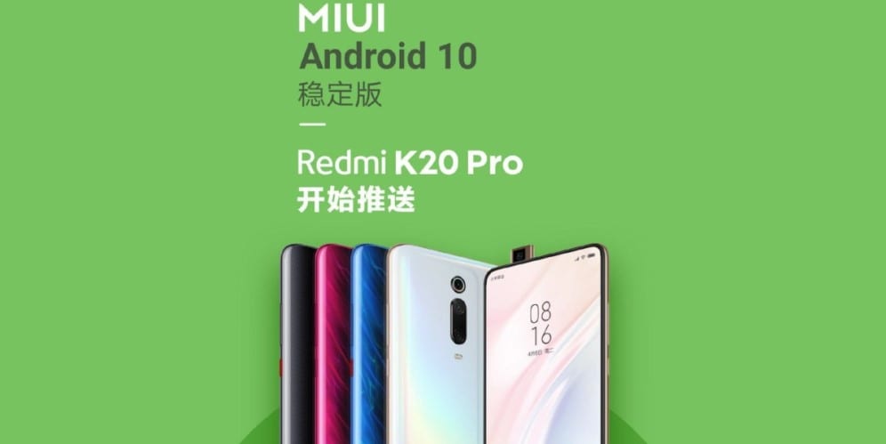 The Redmi K20 Pro receives Android 10 from day one »ERdC