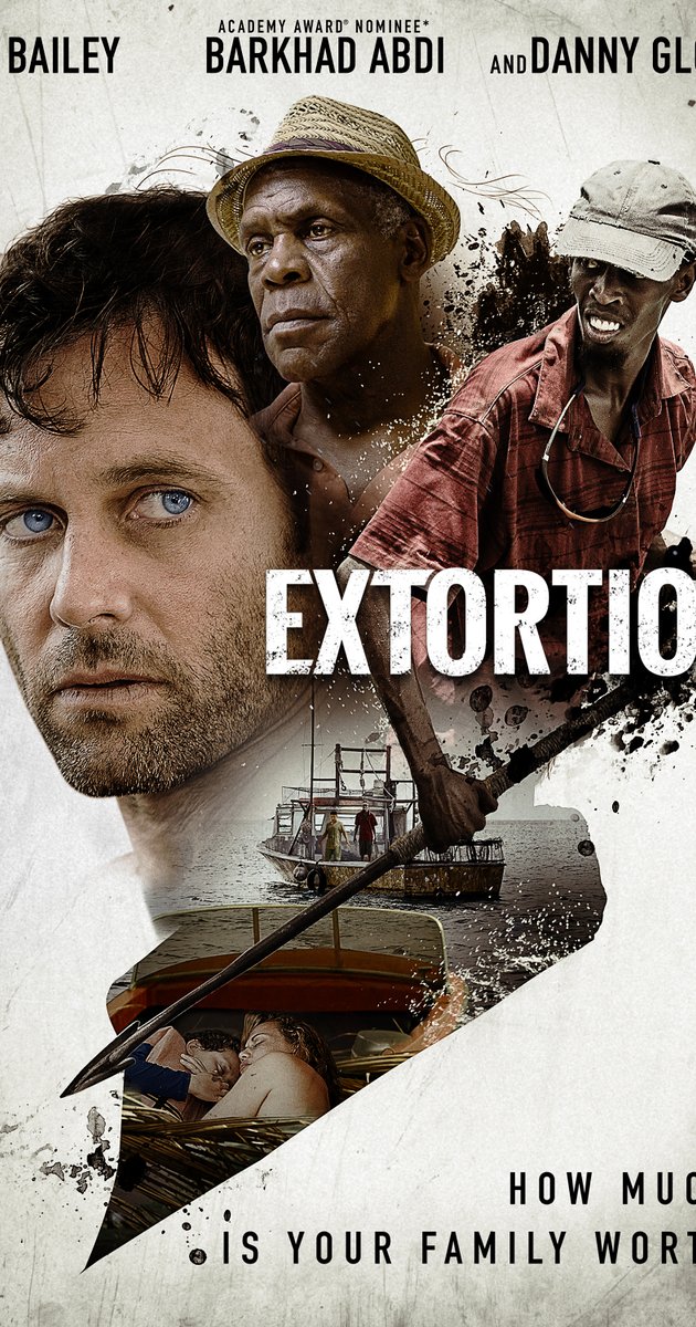 Film and TV Extortion - movie synopsis and trailer Without a doubt, Extortion is one of the best films of ...