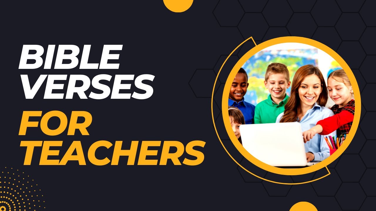 bible verses for teachers appreciation