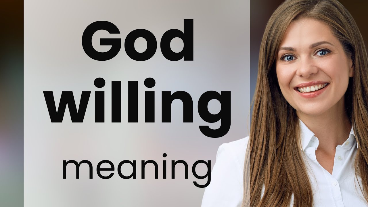 god willing meaning