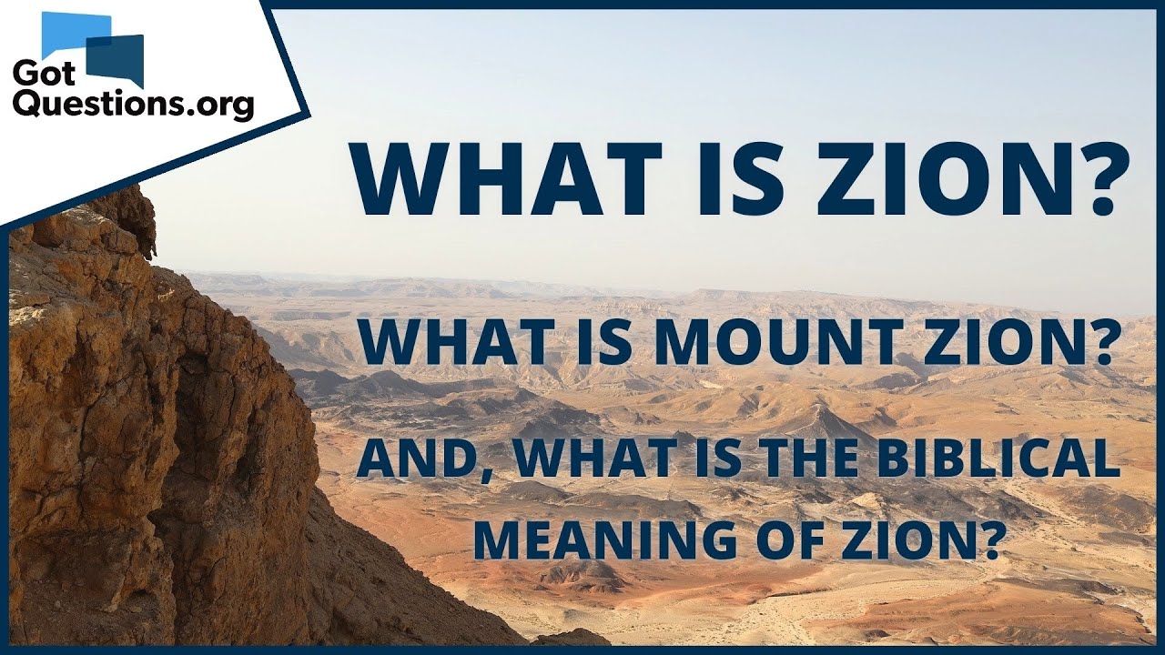 Zion in the Bible: 5 key insights you need to know 1 zion in the bible