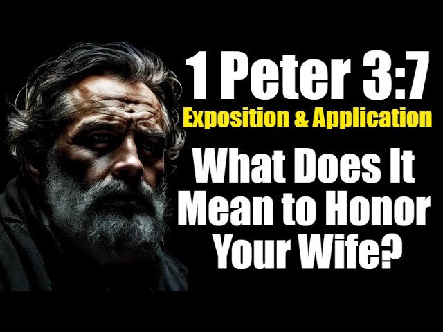 1 Peter 3:7: 5 Ways to Strengthen Your Marriage Today 3 1 peter 3:7