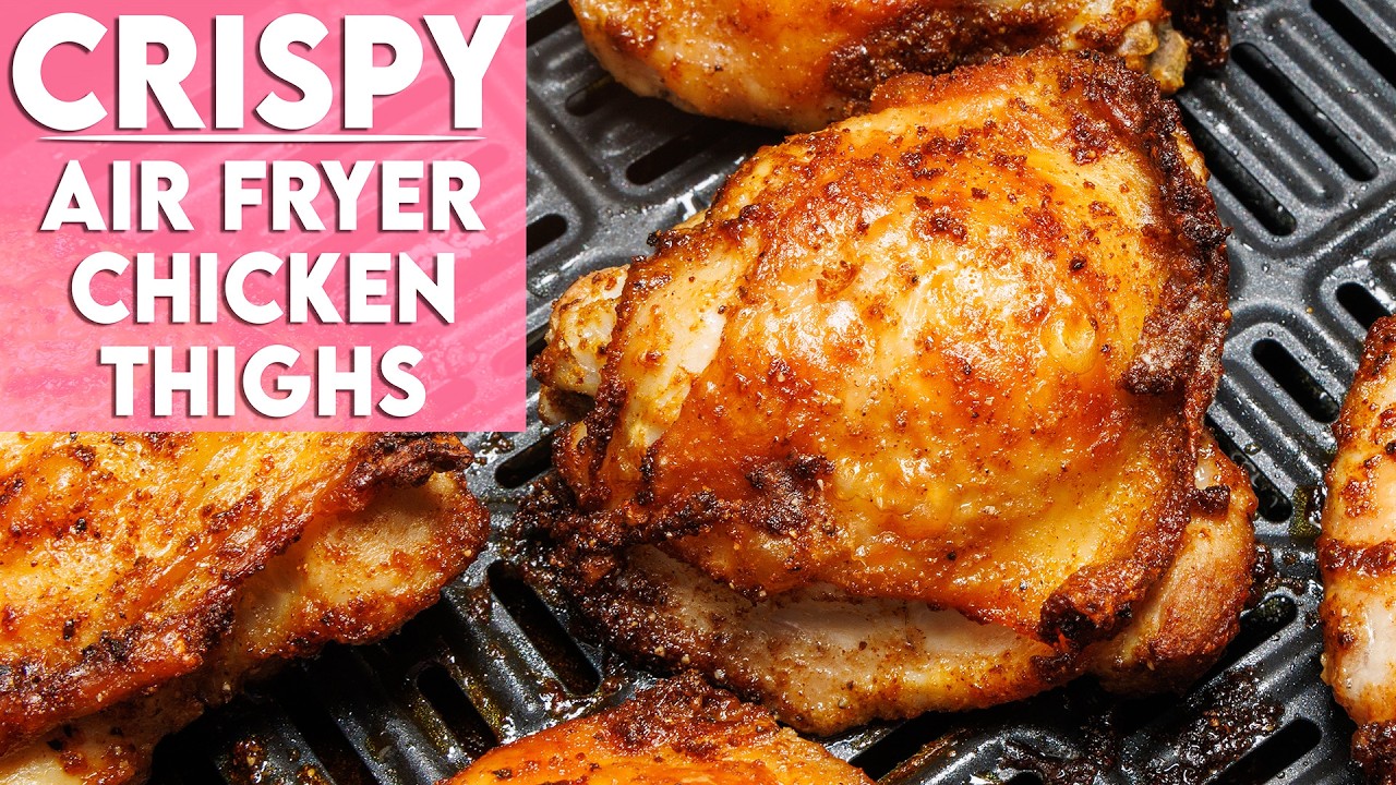 Chicken Thighs Air Fryer: 7 Crispy Recipes to Enjoy 5 chicken thighs air fryer