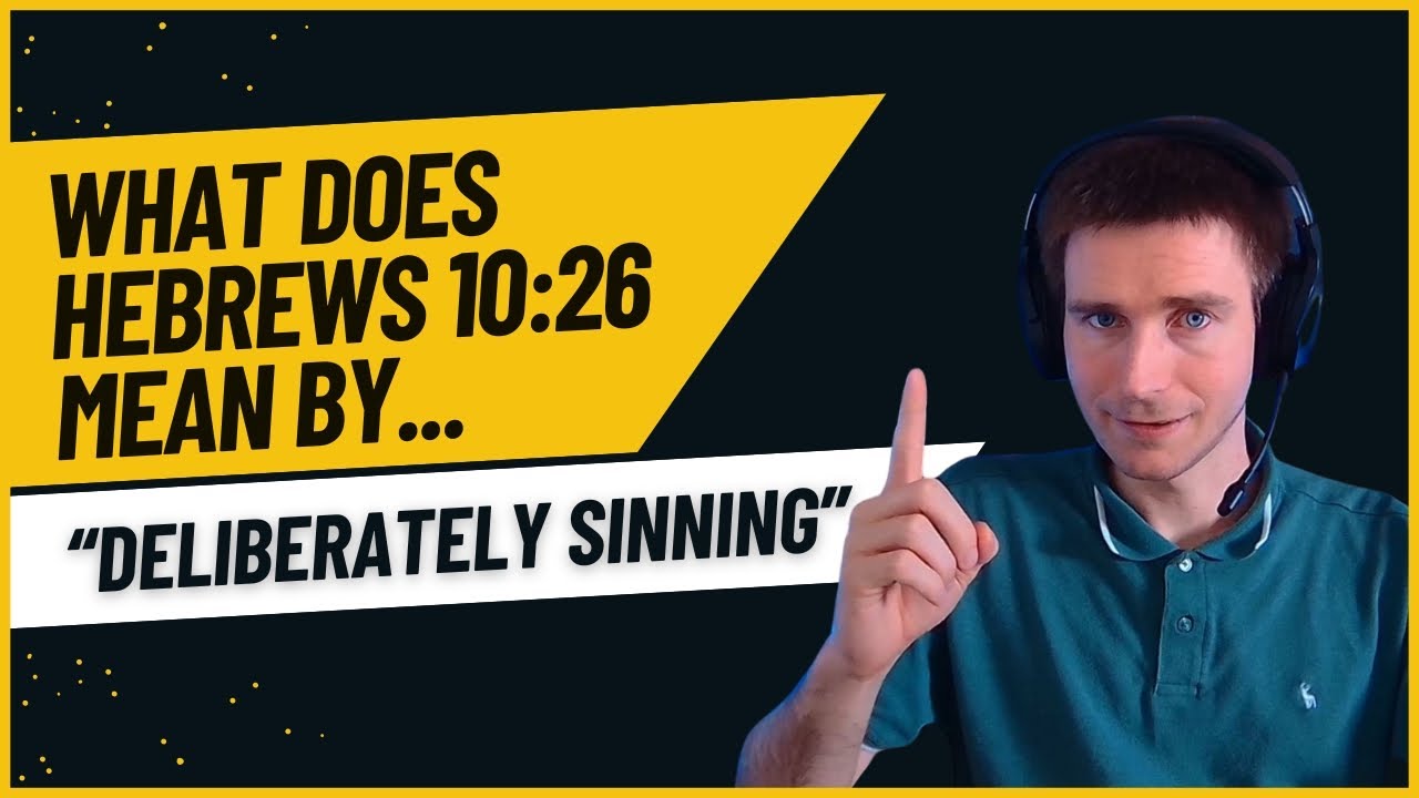 hebrews 10 26