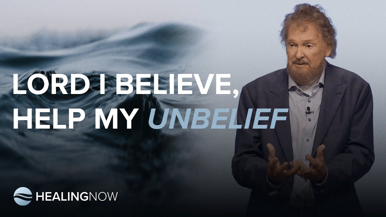 lord i believe help my unbelief