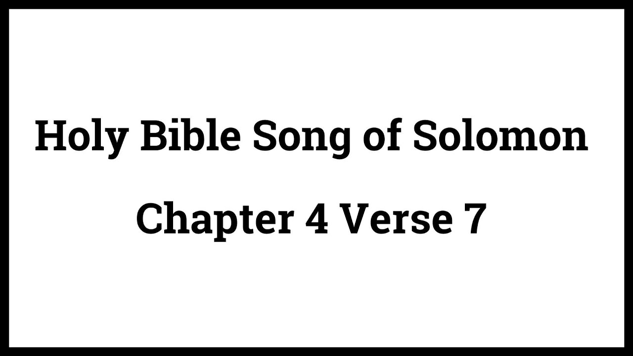 songs of solomon 4 7