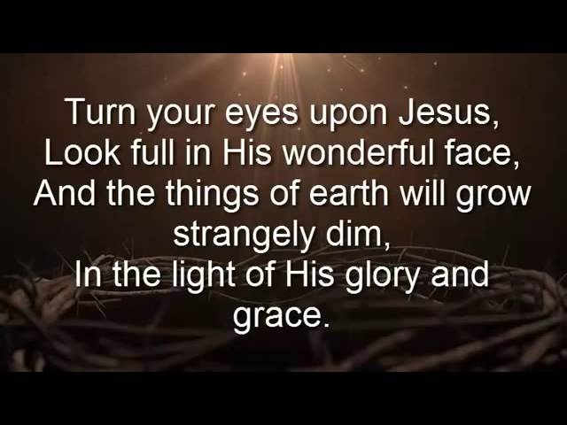 turn your eyes upon jesus lyrics