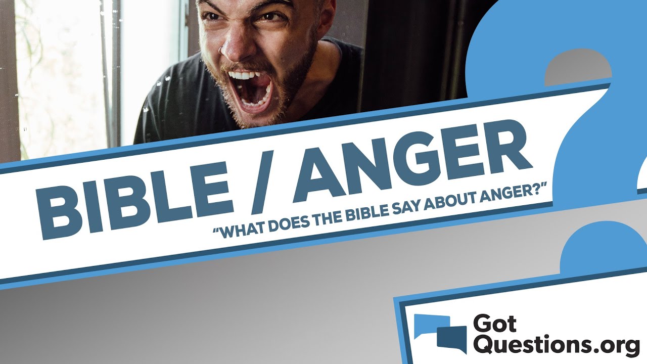 What Does the Bible Say About Anger: 7 Key Insights You Need 3 what does the bible say about anger