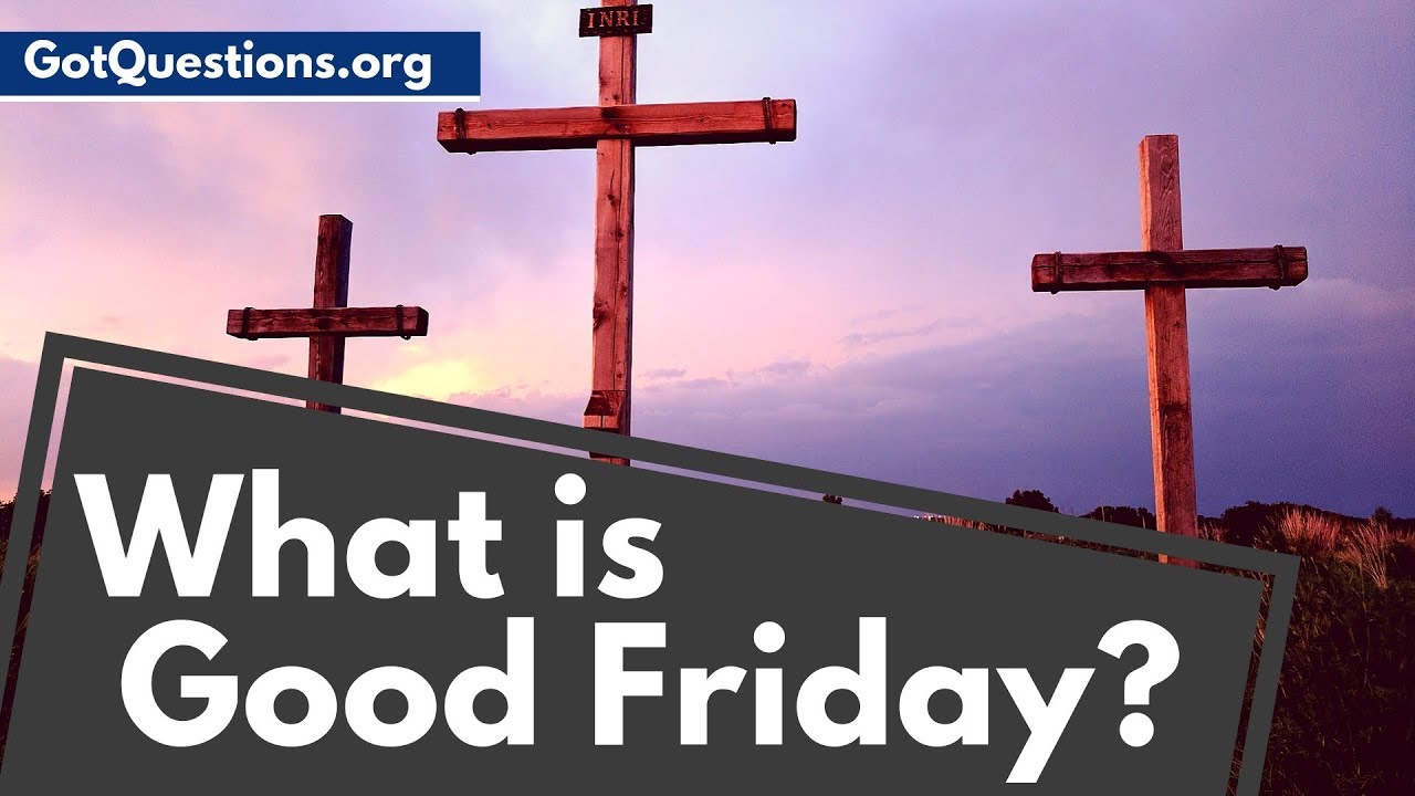 what is good friday mean