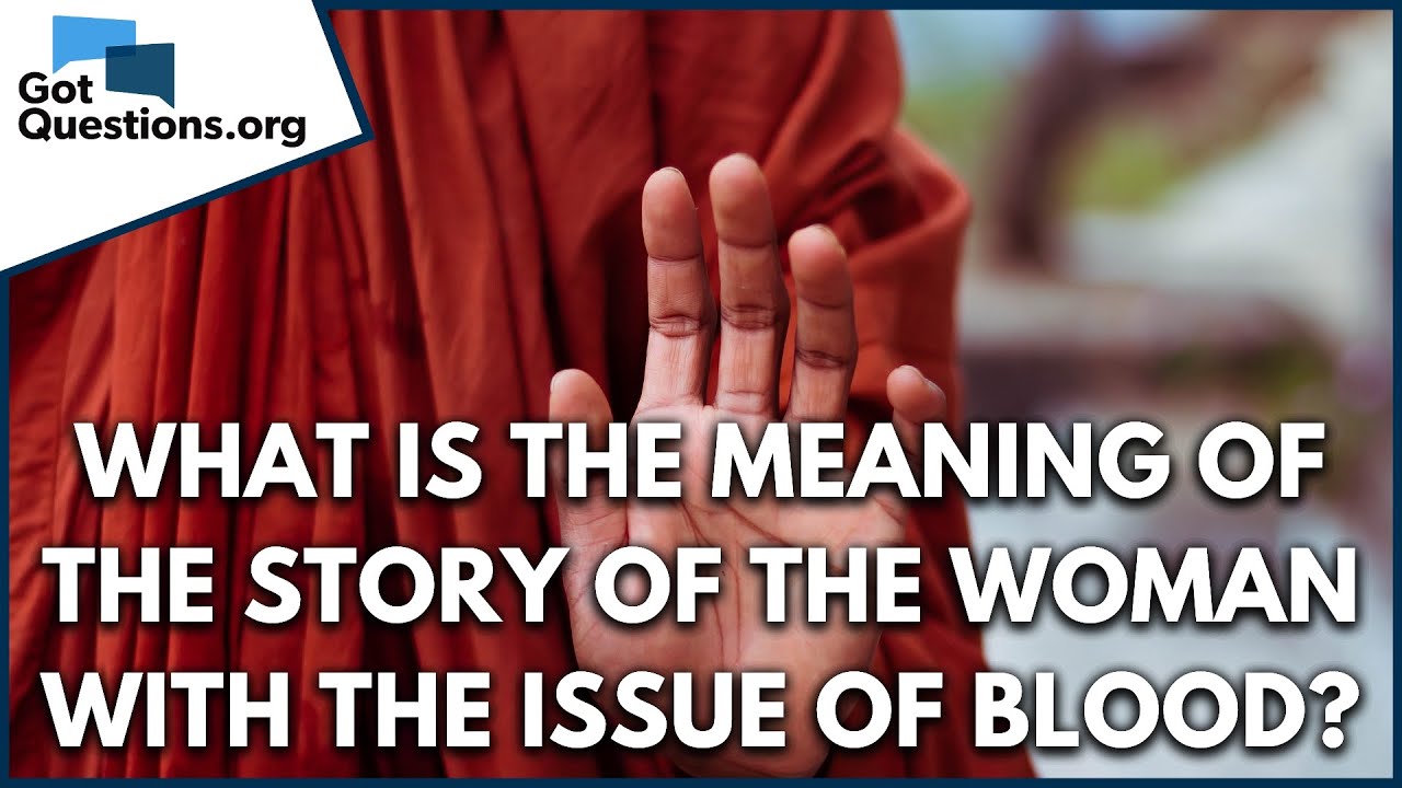 woman with the issue of blood